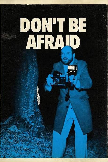 Don’t Be Afraid